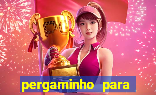 pergaminho para escrever dentro